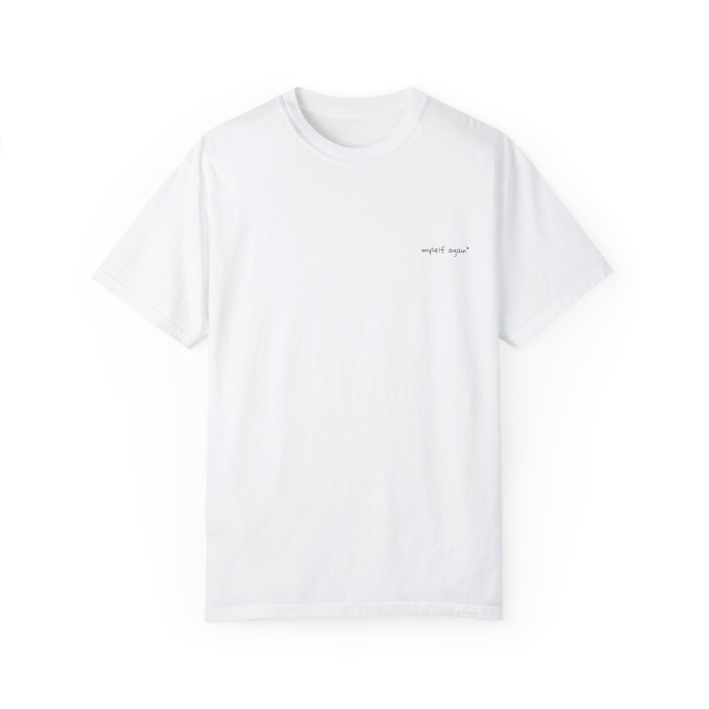 Myself Again T-shirt