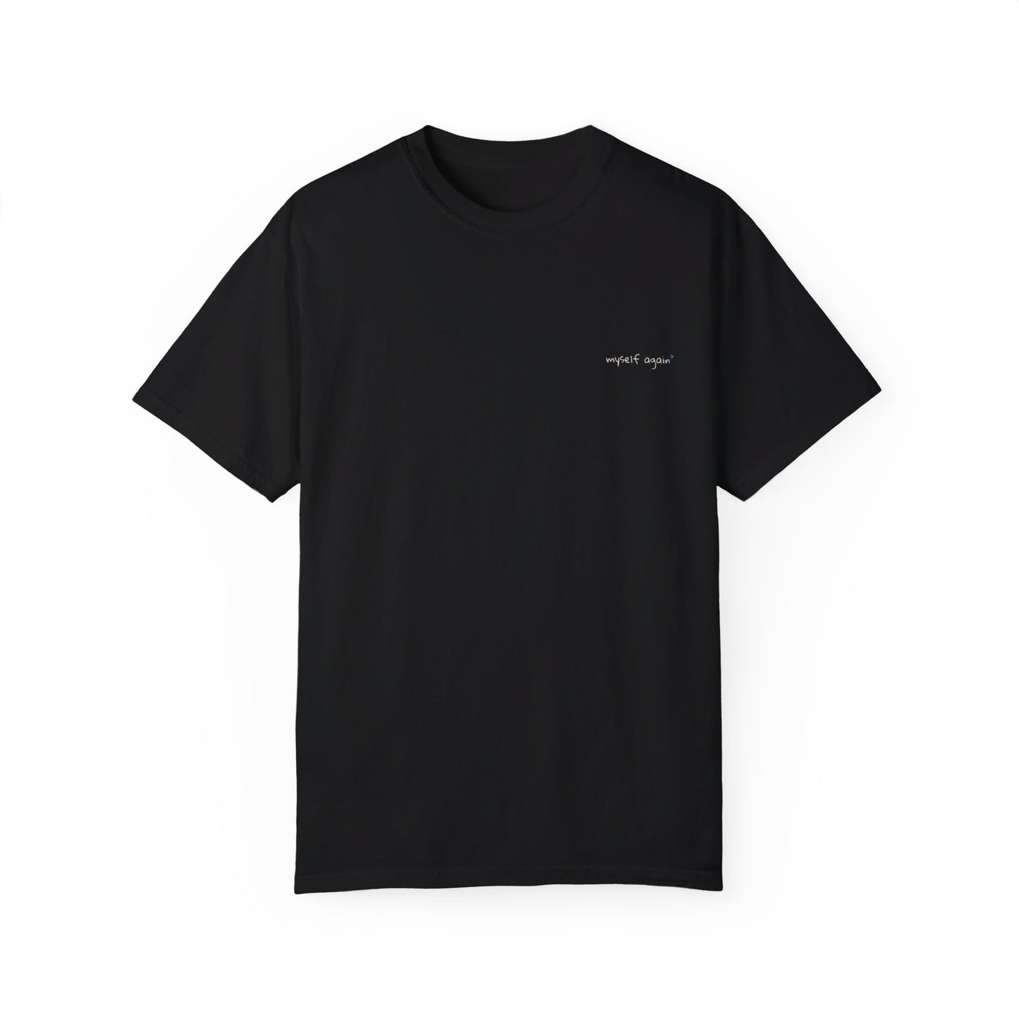 Myself Again T-shirt